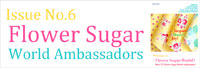 Flower Sugar Ambassadors