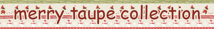 Merry Taupe Collection